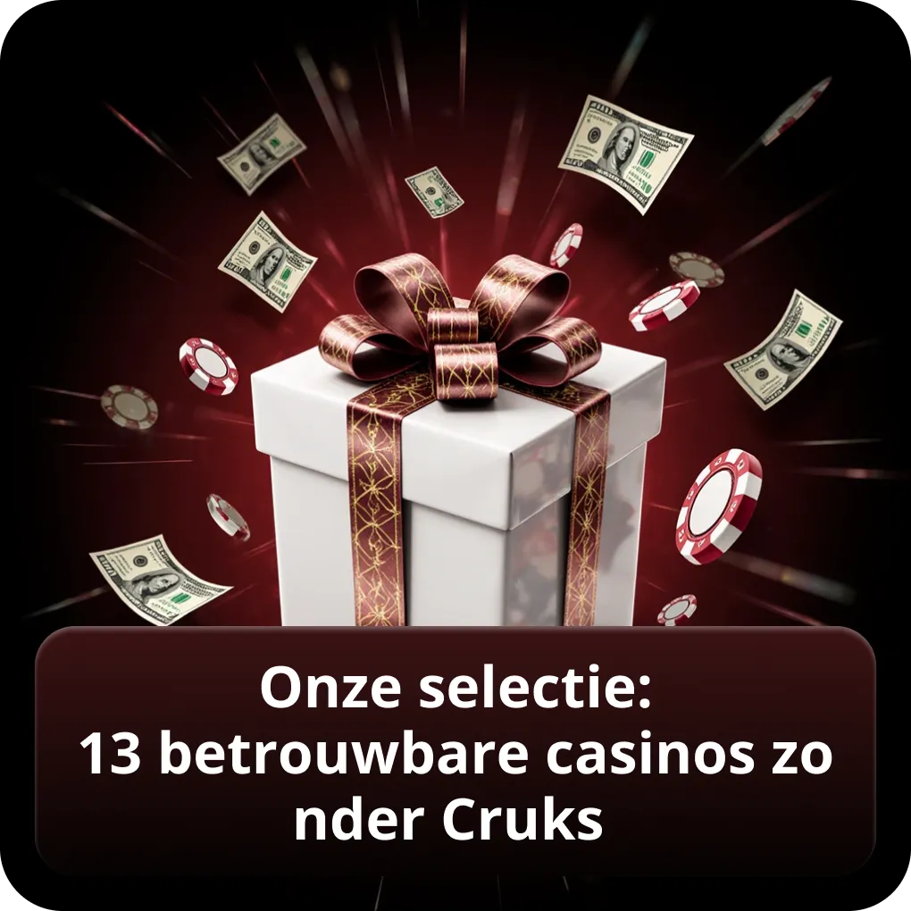 Onze selectie: 13 betrouwbare casinos zonder Cruks